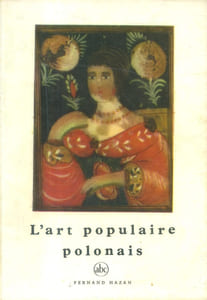 L'art populaire polonais.