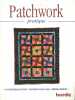 Patchwork. Pratique.. PATCHWORK 