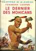 Le dernier des Mohicans.. COOPER Fenimore Illustrations de François Batet.