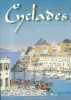 Les îles de la mer Egée. Cyclades. Mythe et histoire, culture et tradition.. CHRISTOU Dafne 