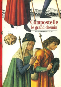 Compostelle, le grand chemin.