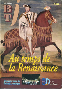 Bibliothèque de travail junior N° 403. Au temps de la Renaissance.