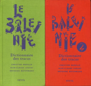 Le baleinié. Tomes 1 et 2. Dictionnaire des tracas.