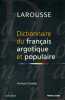 Dictionnaire du français argotique et populaire.. CARADEC François 