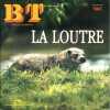 Bibliothèque de travail N° 1003. La loutre. Buffon - Recensement en Vendée.. BT 