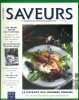 Saveurs N° 74. Revue mensuelle consacrée à la gastronomie.. SAVEURS 
