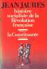Histoire socialiste de la Révolution Française. Tome I(2) : La Constituante (seconde partie).. JAURES Jean 