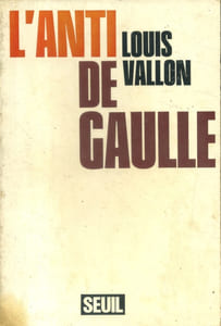 L'anti De Gaulle.