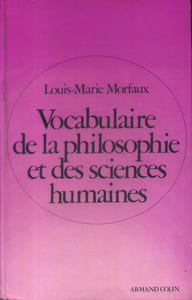 Vocabulaire de la philosophie et des sciences humaines.