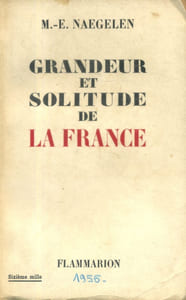 Grandeur et solitude de la France.