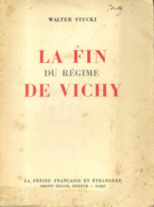 La fin du régime de Vichy.