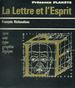 La lettre et l'esprit. Vers une typographie logique.