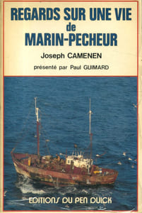 Regards sur une vie de marin-pêcheur.