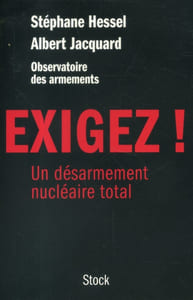Exigez ! Un désarmement nucléaire total.
