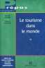 Le tourisme dans le monde. Prépas Géographie.. DUHAMEL Philippe - SACAREAU Isabelle 