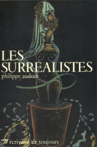 Les surréalistes.