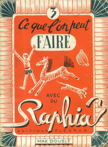 Ce que l'on peut faire avec du raphia.