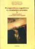 Perspectives cognitives et conduites sociales 2, Représentations et processus socio-cognitifs.. BEAUVOIS Jean-Léon - JOULE Robert-Vincent - MONTEIL ...