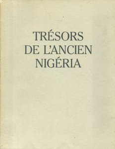 Trésors de l'ancien Nigéria.
