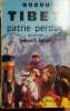 Tibet, patrie perdue, racontée par Heinrich Harrer.. NORBU - HARRER Heinrich 