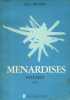 Ménardises. Poèmes.. MENARD Max 
