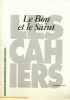 Le Bon et le Saint. Evolution de la sensibilité alimentaire des français.. FISCHLER Claude 