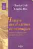 Histoire des doctrines économiques depuis les physiocrates jusqu'à nos jours.. GIDE Charles - RIST Charles 