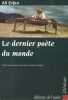Le dernier poète du monde.. ERFAN Ali 