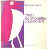 Chut ! Les chouettes chuchotent.. GEHIN Martine 