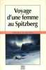 Voyage d'une femme au Spitzberg.. AUNET Léonie d' 