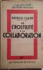 De l'hostilité à la collaboration. Histoire d'une évolution.. CLAUDE Georges 