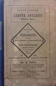 Cours gradué de langue anglaise. 2 e partie (deuxième partie). Ou petit cours de versions contenant un recueil d'anecdotes historiques.