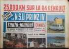 L'auto-journal 1962. Numéro 304. 25000 km sur la R4 Renault. Banc d'essai : La N.S.U. Prinz IV…. L'AUTO-JOURNAL 