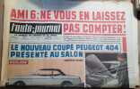 L'auto-journal 1962. Numéro 306. Ami 6 : Ne vous en laissez pas compter. Le nouveau coupé Peugeot 404, l'Alfa Romeo 2600 au banc d'essai…. ...
