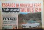 L'auto-journal 1962. Numéro 312. Essai de la nouvelle Ford Taunus 12 M…. L'AUTO-JOURNAL 