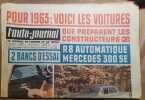 L'auto-journal 1962. Numéro 313. Les voitures que préparent les constructeurs pour 1963. Au banc d'essai : R8 automatique. Mercédès 300 SE…. ...
