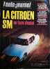 L'auto-journal 1970. Numéro 24. Banc d'essai : Citroën SM et Volkswagen 1302 - Revue de détail des modèles 1971 - Sport : Chaparral aspirateur Canam - ...