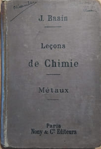 Leçons de chimie. (Métaux). A l'usage des élèves de Seconde moderne.