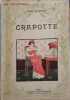 Crapotte.. DUVERNOIS Henri Illustrations d'après les dessins de Carlègle.
