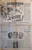 Victoire de la liberté! L'Allemagne capitule sans conditions. Numéro du 8 Mai 1945 du quotidien "Le Courrier de l'Ouest".. LE COURRIER DE L'OUEST 