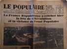 Le Populaire : Organe central du parti socialiste (S.F.I.O). La France républicaine a célébré hier la fête de la révolution et la victoire du Front ...