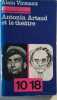 Antonin Artaud et le théâtre.. VIRMAUX Alain 