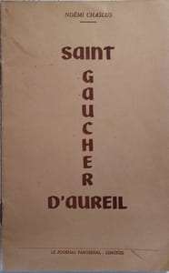 Saint Gaucher d'Aureil. Envoi de l'auteure (10 lignes manuscrites).