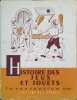 La Récréation N° 10 : Histoire des jeux et jouets. Texte de J. Mérand.. LA RECREATION 