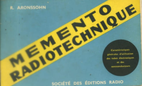 Mémento radiotechnique. Tubes électroniques et semiconducteurs.