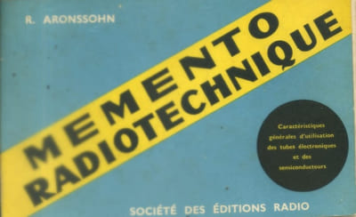 Mémento radiotechnique. Tubes électroniques et semiconducteurs.