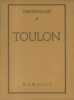 Toulon. Première édition publique conforme à l'édition de 1943.. FARGE Yves 