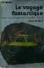 Le voyage fantastique.. ASIMOV Isaac 