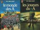 Le monde des A. - Les joueurs du A. (Non A) 2 volumes en format de poche.. VAN VOGT A. E. 