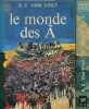 Le monde des A. - Les joueurs du A. (Non A) 2 volumes en format de poche.. VAN VOGT A. E. 